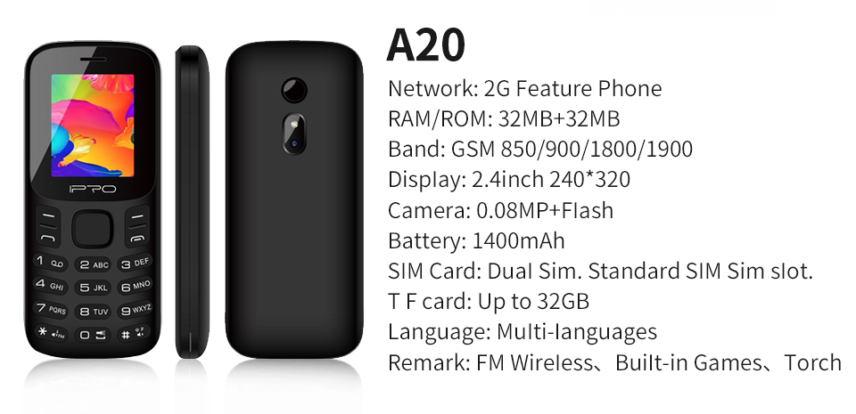 IPRO A20 2G Feature Phone 1400mAh Large Battery FM MP3 Music Playing 0.08MP Camera with Flashlight Torch French English Language 32MB GSM Celular Mobile Phones 