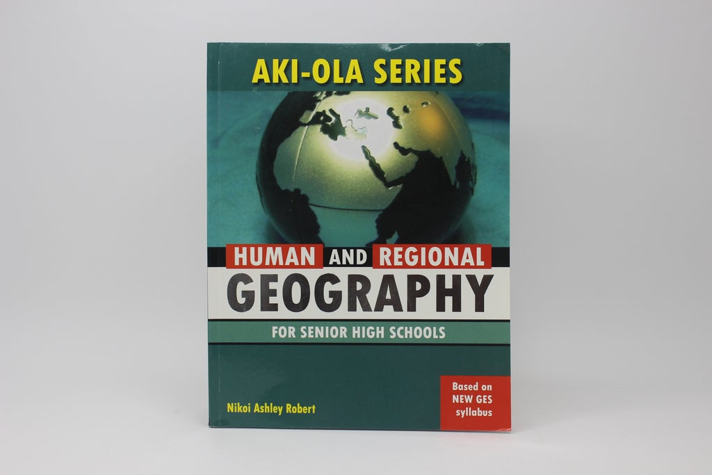AKI-OLA Human And Regional Geography SHS